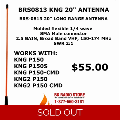 BRS-0813 KNG 20" ANTENNA BRS-0813 KNG 20" ANTENNA
